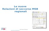 Le nuove Relazioni di soccorso MSB regionali AAT Monza Brianza  1.
