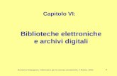 Numerico-Vespignani, Informatica per le scienze umanistiche, Il Mulino, 2003 1 Biblioteche elettroniche e archivi digitali Capitolo VI: