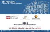 1 Direzione Ambiente e Territorio25/06/2003 BOZZA Sistema Osservatorio Lavori Olimpici BOZZA CSI-Piemonte C onsorzio per il S istema I nformativo SOLO.
