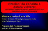 Alessandra Graziottin, MD Direttore del Centro di Ginecologia e Sessuologia Medica H. San Raffaele Resnati, Milano Presidente della Fondazione Graziottin.
