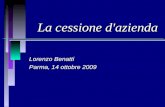 La cessione d'azienda Lorenzo Benatti Parma, 14 ottobre 2009.