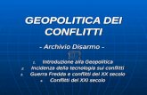 GEOPOLITICA DEI CONFLITTI - Archivio Disarmo - 1. Introduzione alla Geopolitica 2. Incidenza della tecnologia sui conflitti 3. Guerra Fredda e conflitti