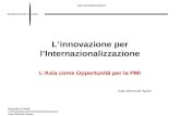 Www.osservatorioasia.it Macerata 21-04-06 LInnovazione per linternazionalizzazione Gian Gherardo Aprile Linnovazione per lInternazionalizzazione LAsia.