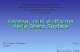 Università degli studi di Verona Storia del commercio internazionale Prof.ssa Maria Luisa Ferrari A.A. 2008/2009 Ascesa, crisi e riforma dello Stato Sociale.