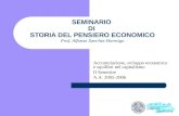 SEMINARIO DI STORIA DEL PENSIERO ECONOMICO Prof. Alfonso Sanchez Hormigo Accumulazione, sviluppo economico e squilibri nel capitalismo II Semestre A.A.