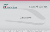 Incontro Firenze, 07 marzo 2012. Direzione Regionale Toscana Direttore Resp. Produzione Resp.Man. e Pulizie IPC Firenze ISR PISA Manovra SOR/UMRR Vendita.