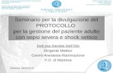 Seminario per la divulgazione del PROTOCOLLO per la gestione del paziente adulto con sepsi severa e shock settico Dott.ssa Daniela DallOlio Dirigente Medico.
