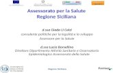 Assessorato per la Salute Regione Siciliana d.ssa Giada Li Calzi consulente politiche per la legalità e lo sviluppo Assessore per la Salute d.ssa Lucia.
