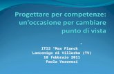 ITIS Max Planck Lancenigo di Villorba (TV) 18 febbraio 2011 Paola Veronesi.