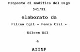 Proposta di modifica del DLgs 541/92 elaborato da Filcea Cgil – Femca Cisl – Uilcem Uil e AIISF.