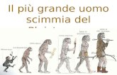 Il più grande uomo scimmia del Pleistocene. Eil racconto ironico della scoperta e delluso, da parte di una famiglia di uomini primitivi, di alcune delle.