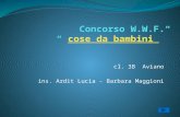 Cl. 3B Aviano ins. Ardit Lucia - Barbara Maggioni.