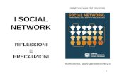 1 I SOCIAL NETWORK RIFLESSIONI E PRECAUZIONI rielaborazione dal fascicolo reperibile su: .