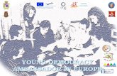 YOUNG DEMOCRACY AMBASSADOR IN EUROPE. Young Democracy Ambassador in Europe is a project: Financed by U.E., Education and Culture DG within Youth in Action.