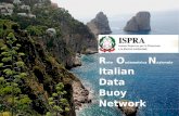 R ete O ndametrica N azionale Italian Data Buoy Network.