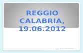 REGGIO CALABRIA, 19.06.2012 S.L.B. - Studio Legale Borghese 2012.