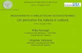 Rita Accogli Curatrice Orto Botanico - DiSTeBA Università del Salento Università del Salento SEMINARIO PRIMAVERILE CIBER 2010 Lecce, 7-8 giugno 2010 BIODIVERSITA.