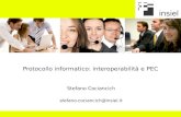 Protocollo informatico: interoperabilità e PEC Stefano Cociancich stefano.cociancich@insiel.it.