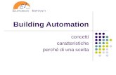 Building Automation concetti caratteristiche perché di una scelta.