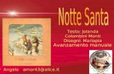 Testo: Jolanda Colombini Monti Disegni: Mariapia Avanzamento manuale By Angelo amor43@alice.it.