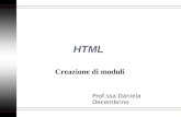HTML Creazione di moduli Prof.ssa Daniela Decembrino.