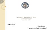 Università degli studi di Pavia Facoltà di Economia a.a. 2013-2014 Lezione 4 Fusione Antonella Portalupi 1.