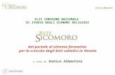 Enrico Albertini XLIX CONVEGNO NAZIONALE DI STUDIO DEGLI ECONOMI RELIGIOSI dal portale al sistema formativo per la crescita degli Enti cattolici in Veneto.