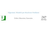 Algoritmi: Modelli per Risolvere Problemi Fabio Massimo Zanzotto