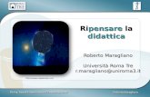 Ripensare la didattica Roberto Maragliano Università Roma Tre r.maragliano@uniroma3.it .