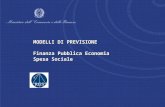1/22 MODELLI DI PREVISIONE Finanza Pubblica Economia Spesa Sociale.