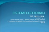 PLS 2013-2014 Tratto da : ‘Sistemi di scelte sociali: il Teorema di Arrow ‘ di Dario Palladino e ‘Il paradosso del gelataio e altri problemi delle votazioni’