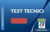 TEST TECNICI Settore Tecnico Stagione Sportiva 2012/2013 Test N05L.