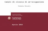 Canali di ricerca di un’occupazione Simona Rosati Aprile 2010.