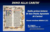 INNO ALLA CARITA’ Dalla prima lettera Di San Paolo Apostolo Ai Corinzi By Angelo amor43@alice.it Nuova versione Bibbia C.E.I.