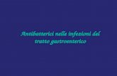 Antibatterici nelle infezioni del tratto gastroenterico.