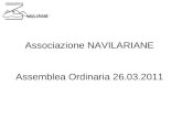 Associazione NAVILARIANE Assemblea Ordinaria 26.03.2011.