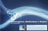 FGKGJS Bioenergetica, Meditazione e Respiro Presentazione Damini Roberta Stampini. Specializzata nel lavoro sul respiro presso la Osho Internazional Breath.