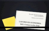 Scuola di formazione socio-politica Padova 18/10/2014 LAVORO ED ECONOMIA NEL Compendio DSC.