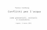 Teresa Isenburg Conflitti per l’acqua come prevenirli, evitarli e risolverli. Lugano, 6 marzo 2015.