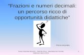 Clara Colombo Bozzolo - Patrizia Dova - Marinella Del Torchio Mathesis marzo 2015 “Frazioni e numeri decimali: un percorso ricco di opportunità didattiche”