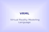 VRML Virtual Reality Modeling Language. Che cos’è il VRML E’ un linguaggio di programmazione che consente la simulazione di mondi virtuali tridimensionali.