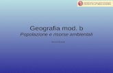 Geografia mod. b Popolazione e risorse ambientali Simone Bozzato.