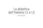 La didattica dell’italiano L1 e L2 Percorsi operativi.