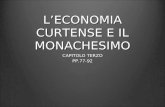 L’ECONOMIA CURTENSE E IL MONACHESIMO CAPITOLO TERZO PP.77-92.