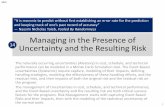 Managing in the presence of uncertainty