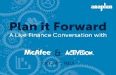 Plan It Forward! A Live Finance Conversation with McAfee and Activision