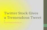 Twitter Stock Gives a Tremendous Tweet