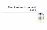 The  Production And  Cost   C M A