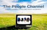 The People Channel: Using Social Media to Convert PBS Viewers into Members