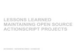 Lessons learned maintaining Open Source ActionScript projects